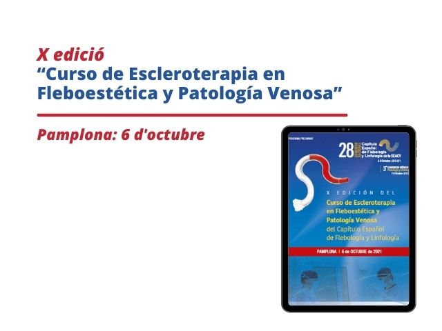 X edició del “Curso de Escleroterapia en Fleboestética y Patología Venosa”