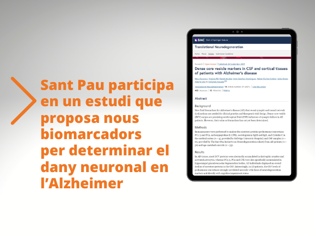 Sant Pau participa en un estudi que proposa nous biomarcadors per determinar el dany neuronal en l'Alzheimer