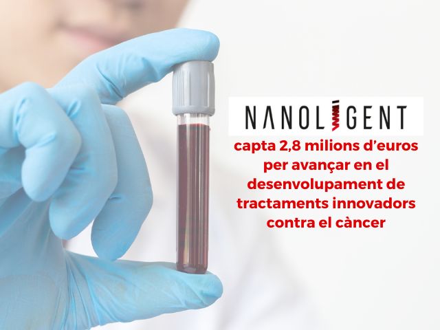 Nanoligent capta 2,8 milions d’euros per avançar en el desenvolupament de tractaments innovadors contra el càncer