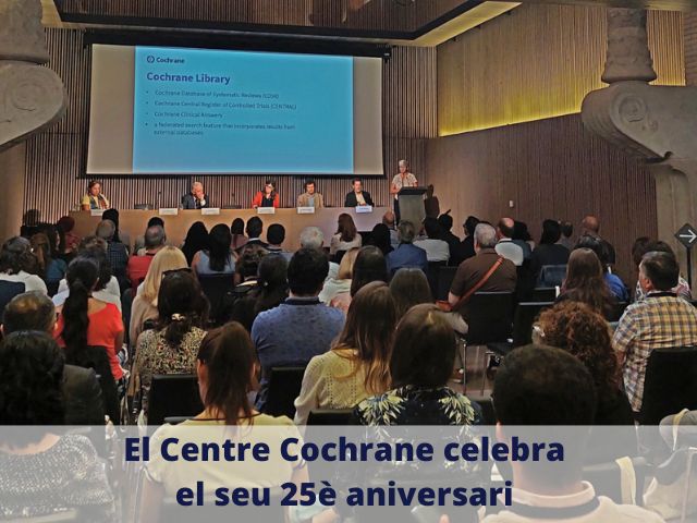 El Centre Cochrane celebra el seu 25è aniversari