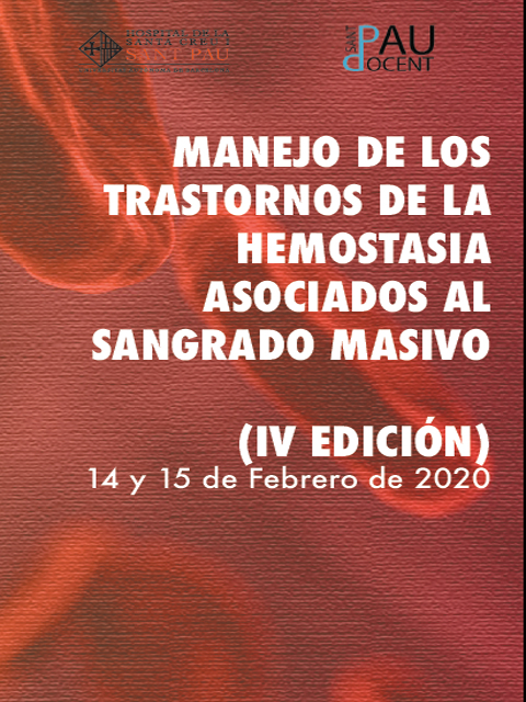 IV edició del curs Maneig dels trastorns de l’Hemostàsia associats al sagnat massiu