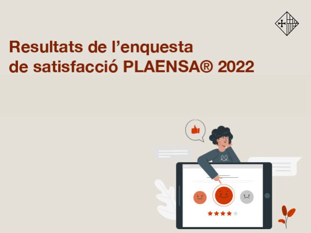 Enquesta de satisfacció PLAENSA® als usuaris dels hospitals catalans
